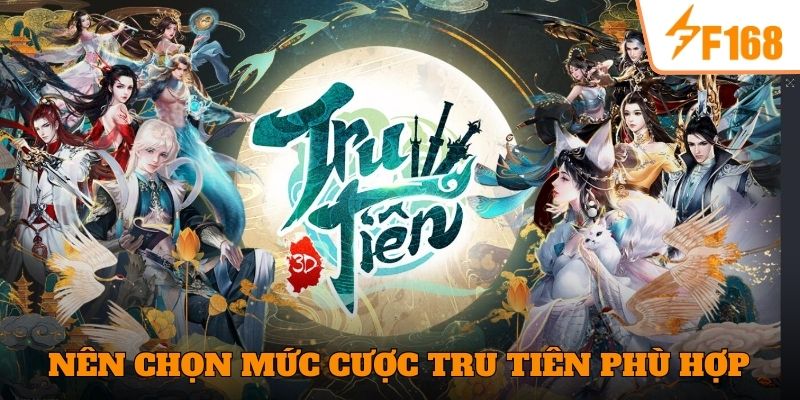Kinh Nghiệm Chơi Tru Tiên Slot Hiệu Quả Cho Người Mới 7 Bạn nên chọn mức cược Tru Tiên phù hợp với ngân sách